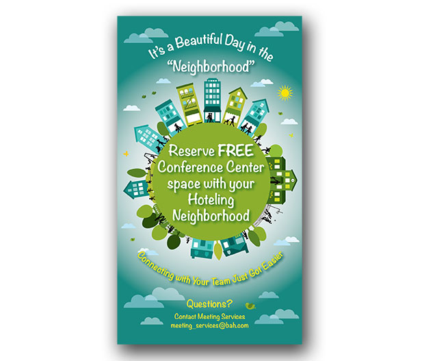 The image is of a digital atrium sign designed for Booz Allen Hamilton conference center offer. This design follows the client request for a playfull, fun poster that highlights an aspect of Meeting Services department.